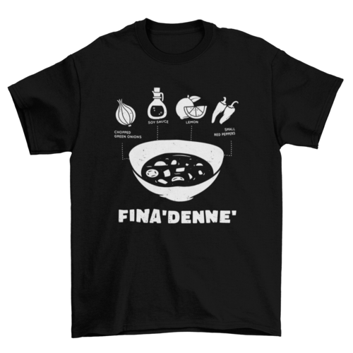 Fina'denne' t-shirt